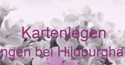 Kartenlegen Hellingen bei Hildburghausen | Top-Experten für Kartenlegen, Wahrsagen, Hellsehen, Zukunftsdeutung.